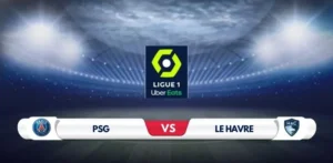 PSG vs Le Havre Prediction & Preview