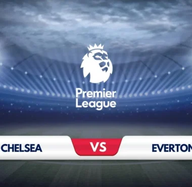 Chelsea vs Everton Prediction & Preview