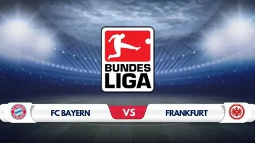 Bayern Munich vs Eintracht Frankfurt Prediction & Preview