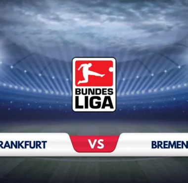 Eintracht Frankfurt vs Werder Bremen Prediction & Preview