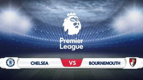 Chelsea fc vs Bournemouth: Match Preview, Team News, and Predictions