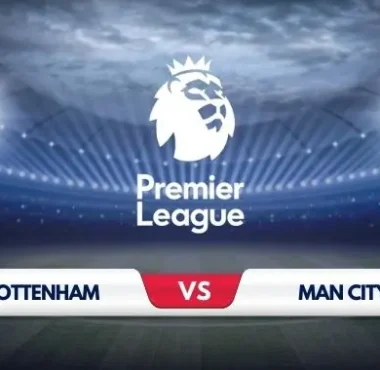 Tottenham vs Manchester City Prediction & Preview