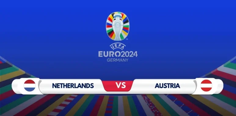 Netherlands vs Austria Prediction: Expert Analysis and Match Preview