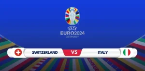 Switzerland vs Italy Prediction: Expert Analysis and Match Preview