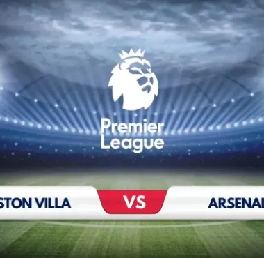 Aston Villa vs Arsenal Preview Key Predictions and Odds