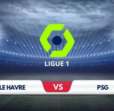 Le Havre vs PSG Preview: Key Predictions and Odds