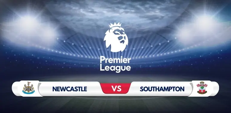 Newcastle vs Southampton Prediction: Analysis and Match Preview