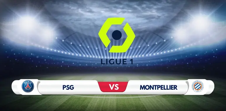 PSG vs Montpellier Preview Key Predictions and Odds