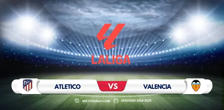 Atletico Madrid vs Valencia