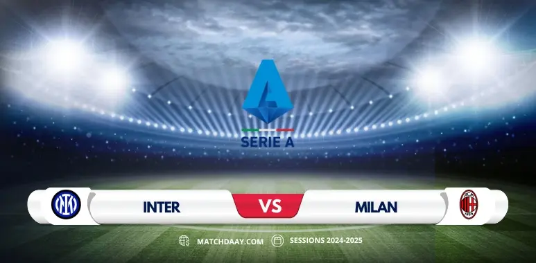 Inter Milan vs AC Milan: Match Preview and Predictions