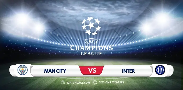 Manchester City vs Inter Milan: A Champions League Showdown