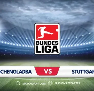 Monchengladbach vs Stuttgart: Bundesliga Preview & Prediction