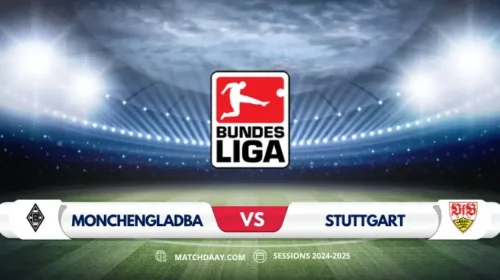 Monchengladbach vs Stuttgart: Bundesliga Preview & Prediction