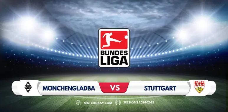 Monchengladbach vs Stuttgart: Bundesliga Preview & Prediction