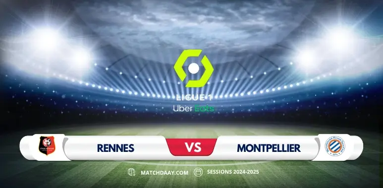 Rennes vs Montpellier: A Crucial Ligue 1 Clash Awaits