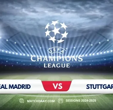 Real Madrid vs Stuttgart: Champions League Clash