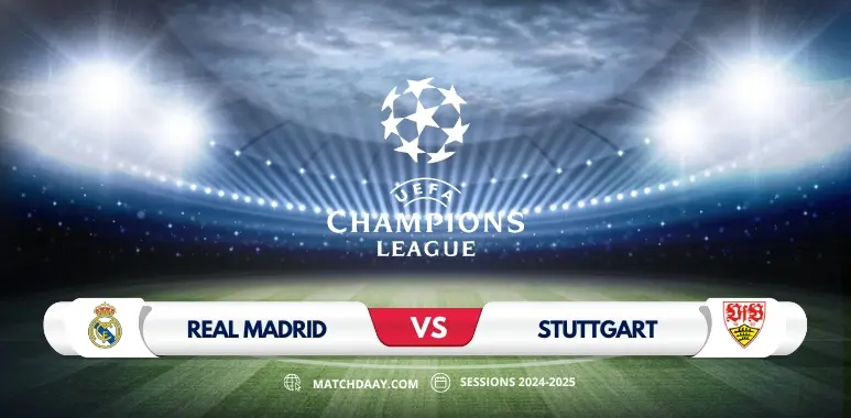 Real Madrid vs Stuttgart: Champions League Clash