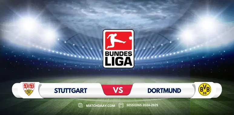 Stuttgart vs Dortmund: Match Preview and Predictions