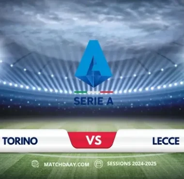 Torino vs Lecce Match Preview: A Crucial Clash in Serie A