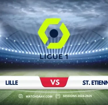 Lille vs St. Etienne Prediction, Betting Tips & Preview