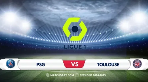 PSG vs Toulouse: Match Preview and Prediction