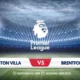 Aston Villa vs Brentford: Match Preview and Prediction