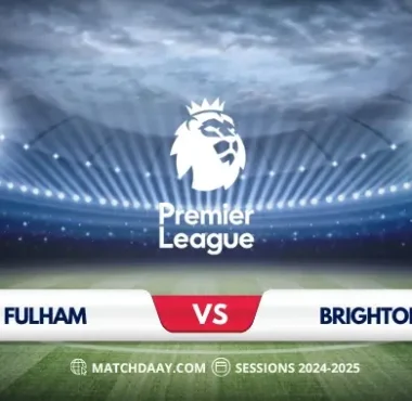 Fulham vs Brighton: Match Preview and Prediction