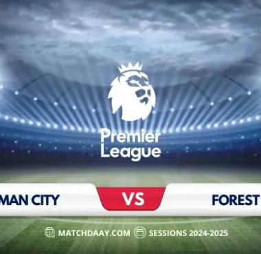 Man City vs Nottingham Forest: Match Preview and Prediction