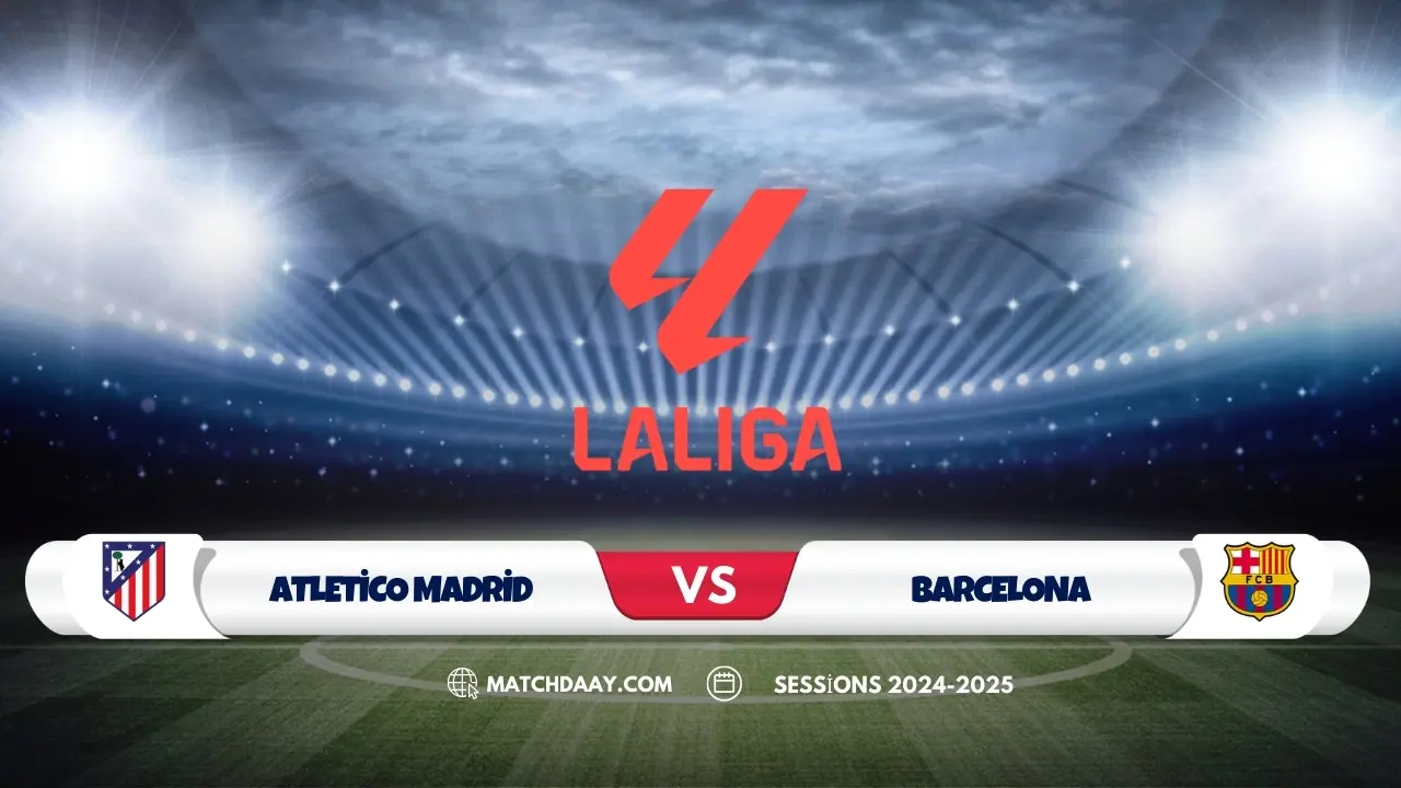 Atletico Madrid vs Barcelona: Team News, Lineups & Bold Predictions