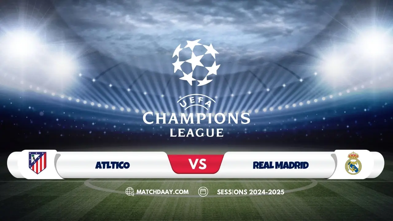 Atletico Madrid vs Real Madrid: A Battle for Supremacy