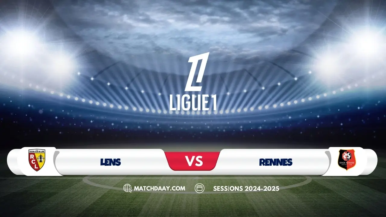 Lens vs Rennes: Team News, Lineups & Bold Predictions