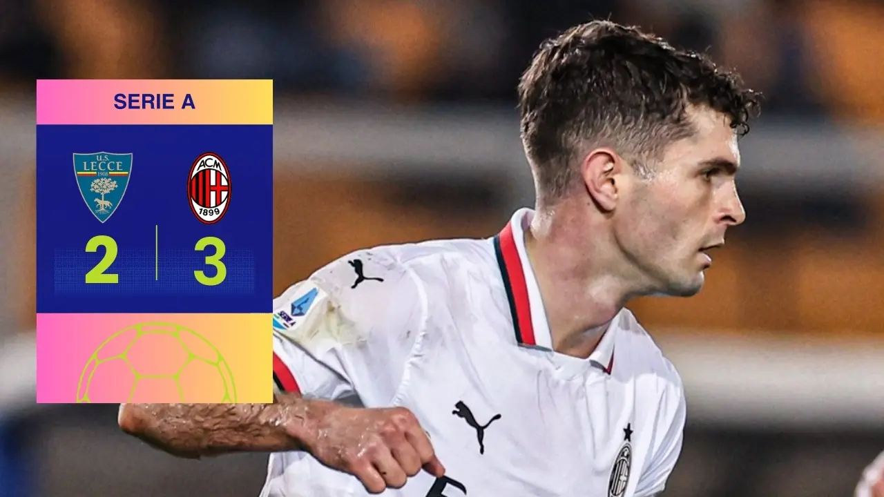 Pulisic's Brilliance Fuels AC Milan's Stunning Comeback Against Lecce