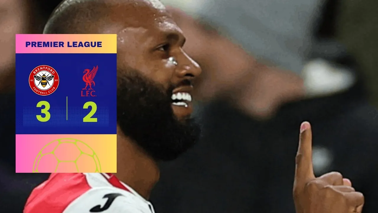 Liverpool loss vs Brentford: 5 Reasons for 3-2 Shock Defeat